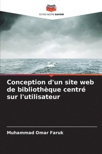 bokomslag Conception d'un site web de bibliothque centr sur l'utilisateur