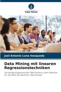 bokomslag Data Mining mit linearen Regressionstechniken