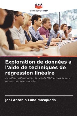 bokomslag Exploration de donnes  l'aide de techniques de rgression linaire