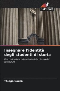 bokomslag Insegnare l'identit degli studenti di storia