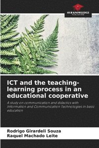 bokomslag ICT and the teaching-learning process in an educational cooperative