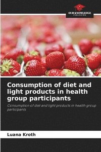 bokomslag Consumption of diet and light products in health group participants
