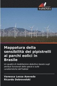 bokomslag Mappatura della sensibilit dei pipistrelli ai parchi eolici in Brasile