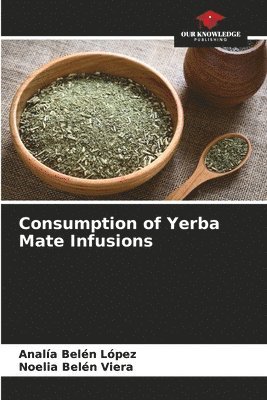 Consumption of Yerba Mate Infusions 1