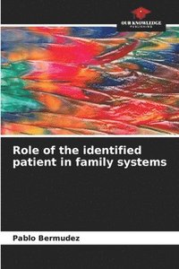 bokomslag Role of the identified patient in family systems