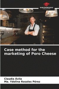 bokomslag Case method for the marketing of Poro Cheese
