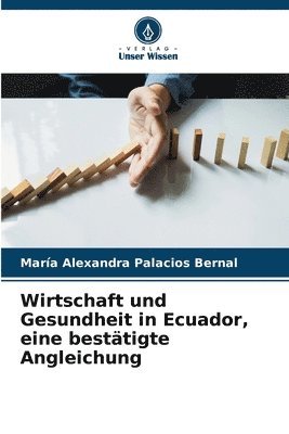 Wirtschaft und Gesundheit in Ecuador, eine besttigte Angleichung 1