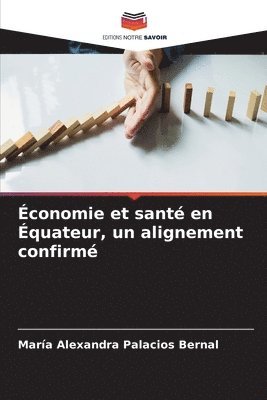 conomie et sant en quateur, un alignement confirm 1