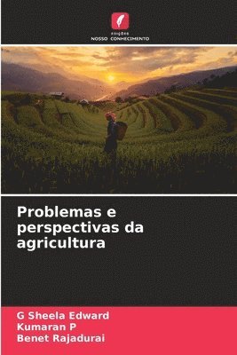 G Sheela Edward, Kumaran P, Benet Rajadurai, G. Sheela Edward - Problemas e perspectivas da agricultura, Häftad