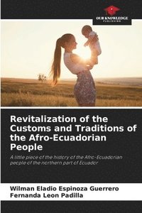 bokomslag Revitalization of the Customs and Traditions of the Afro-Ecuadorian People