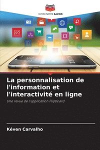 bokomslag La personnalisation de l'information et l'interactivit en ligne