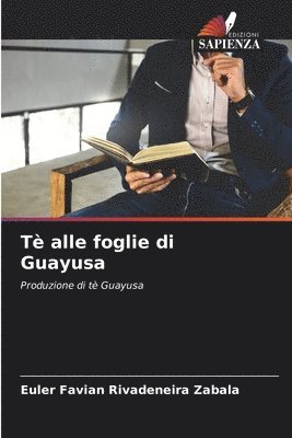 bokomslag T alle foglie di Guayusa