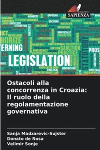 bokomslag Ostacoli alla concorrenza in Croazia