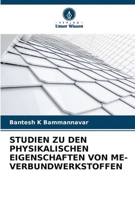 bokomslag Studien Zu Den Physikalischen Eigenschaften Von Me-Verbundwerkstoffen