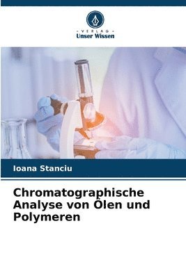 Chromatographische Analyse von len und Polymeren 1