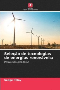 bokomslag Seleo de tecnologias de energias renovveis