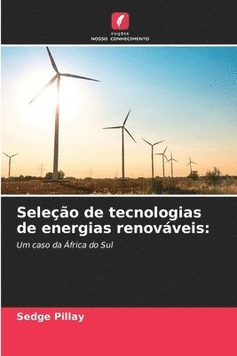 bokomslag Seleo de tecnologias de energias renovveis