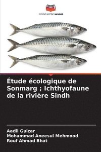 bokomslag tude cologique de Sonmarg; Ichthyofaune de la rivire Sindh