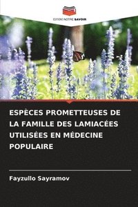 bokomslag Espces Prometteuses de la Famille Des Lamiaces Utilises En Mdecine Populaire