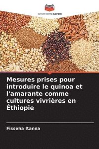bokomslag Mesures prises pour introduire le quinoa et l'amarante comme cultures vivrires en thiopie