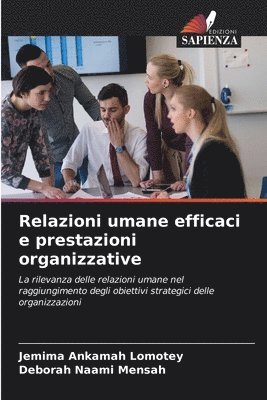 bokomslag Relazioni umane efficaci e prestazioni organizzative