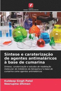 bokomslag Sntese e caraterizao de agentes antimalricos  base de cumarina