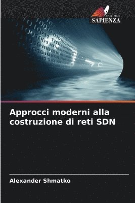 Approcci moderni alla costruzione di reti SDN 1