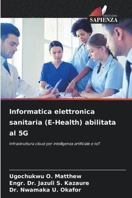 Informatica elettronica sanitaria (E-Health) abilitata al 5G 1