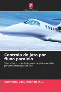 bokomslag Controlo de jato por fluxo paralelo