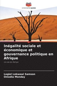 bokomslag Ingalit sociale et conomique et gouvernance politique en Afrique