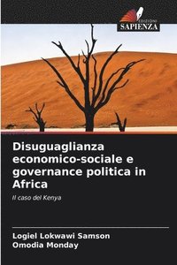 bokomslag Disuguaglianza economico-sociale e governance politica in Africa