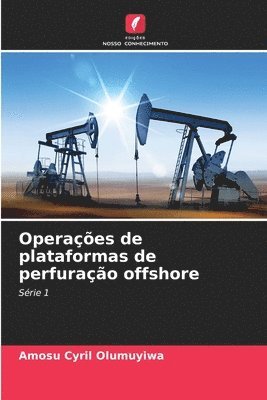 bokomslag Operaes de plataformas de perfurao offshore