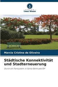 bokomslag Stdtische Konnektivitt und Stadterneuerung