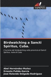 bokomslag Birdwatching a Sancti Spritus, Cuba.