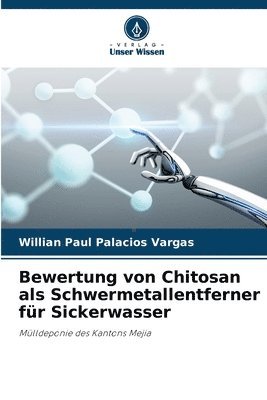 Bewertung von Chitosan als Schwermetallentferner fr Sickerwasser 1