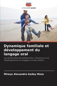 bokomslag Dynamique familiale et dveloppement du langage oral