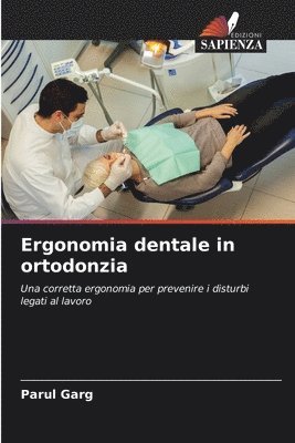 bokomslag Ergonomia dentale in ortodonzia