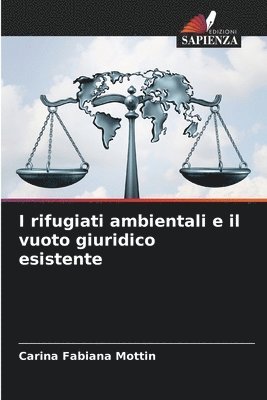 I rifugiati ambientali e il vuoto giuridico esistente 1