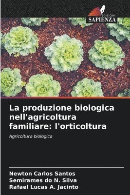 La produzione biologica nell'agricoltura familiare 1