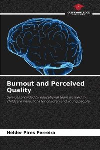 bokomslag Burnout and Perceived Quality