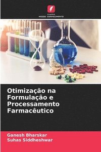 bokomslag Otimizao na Formulao e Processamento Farmacutico