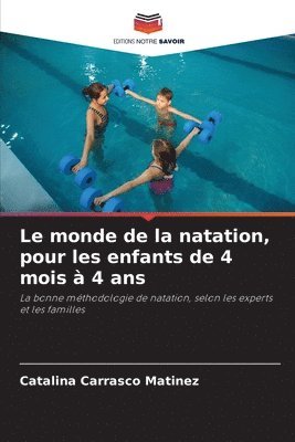 Le monde de la natation, pour les enfants de 4 mois  4 ans 1