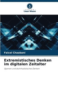 bokomslag Extremistisches Denken im digitalen Zeitalter