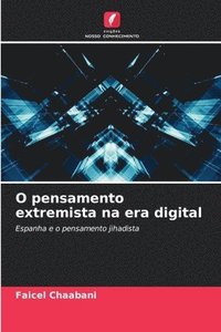 bokomslag O pensamento extremista na era digital