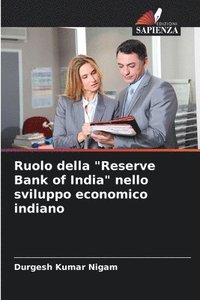 bokomslag Ruolo della &quot;Reserve Bank of India&quot; nello sviluppo economico indiano