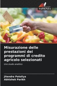 bokomslag Misurazione delle prestazioni dei programmi di credito agricolo selezionati