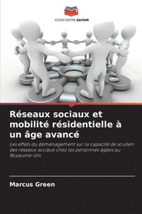 bokomslag Rseaux sociaux et mobilit rsidentielle  un ge avanc