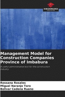 bokomslag Management Model for Construction Companies Province of Imbabura