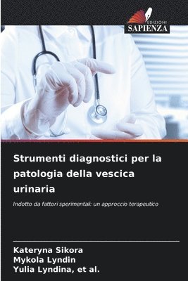 bokomslag Strumenti diagnostici per la patologia della vescica urinaria