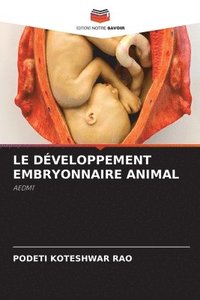 bokomslag Le Dveloppement Embryonnaire Animal
